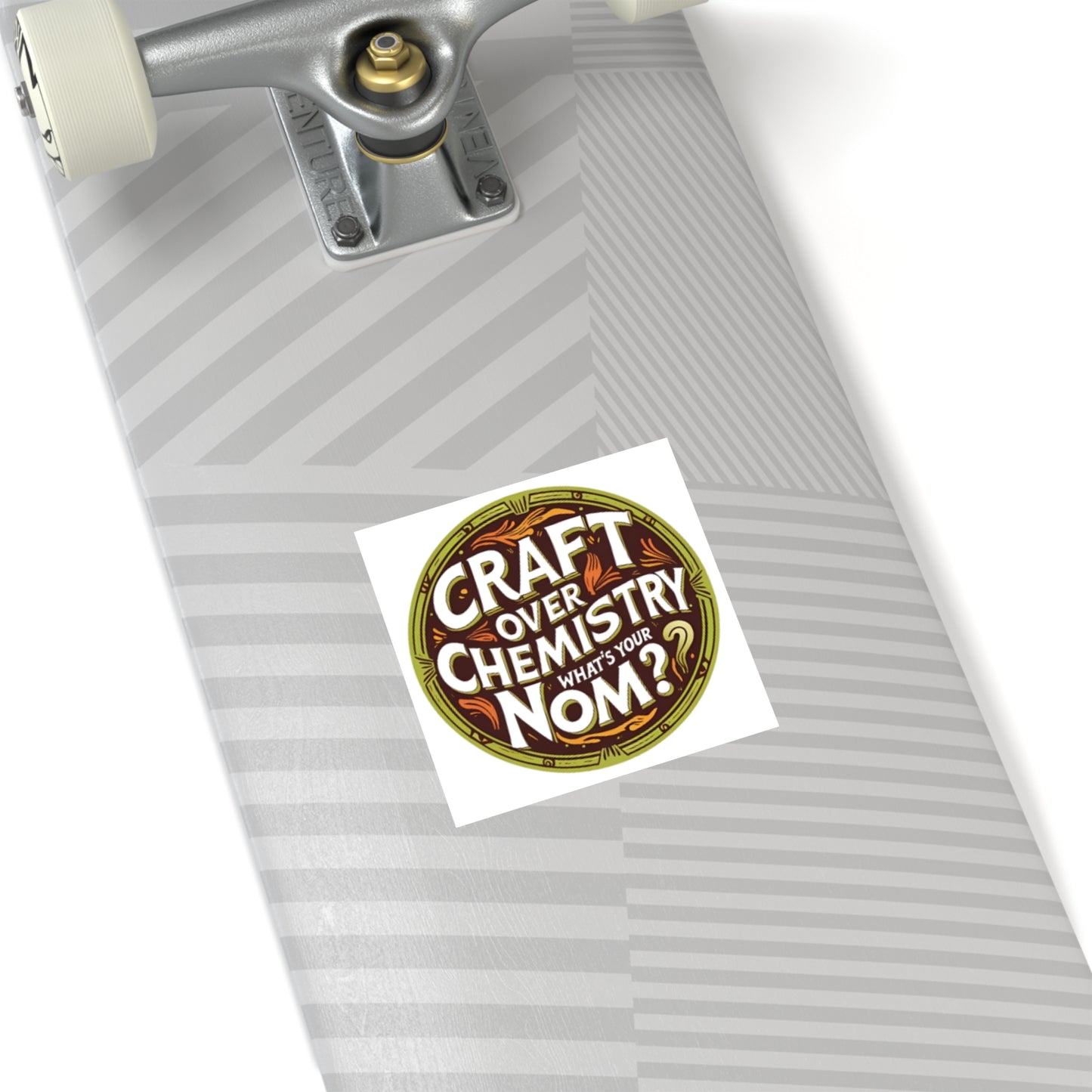 "Craft Over Chemistry" Square Sticker